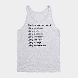 Rian Johnson Ruined This T-Shirt (light) Tank Top